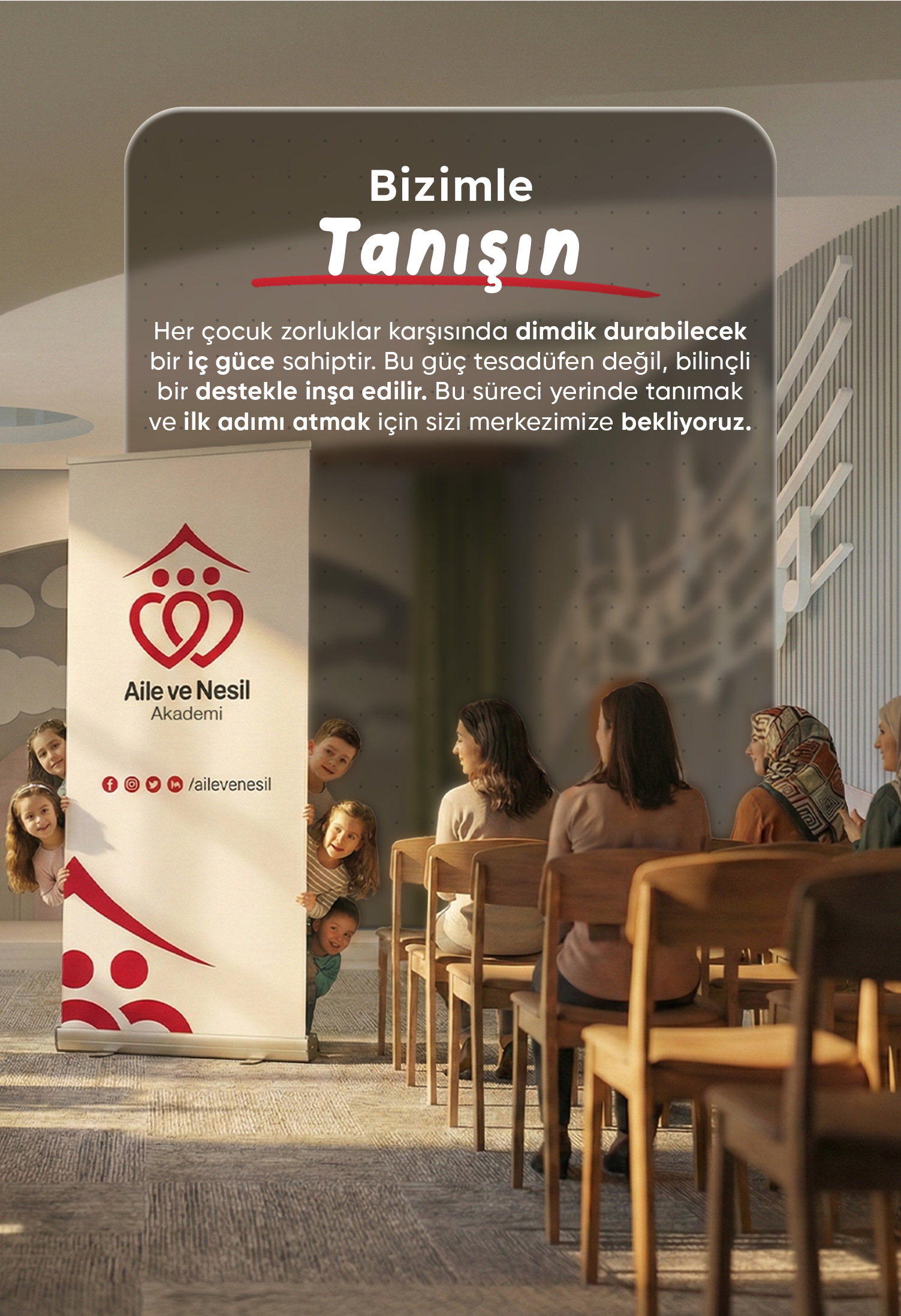 BİZİMLE TANIŞIN