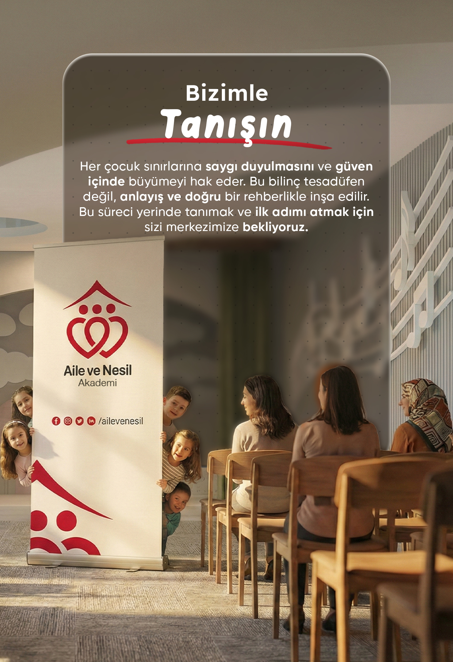 BİZİMLE TANIŞIN