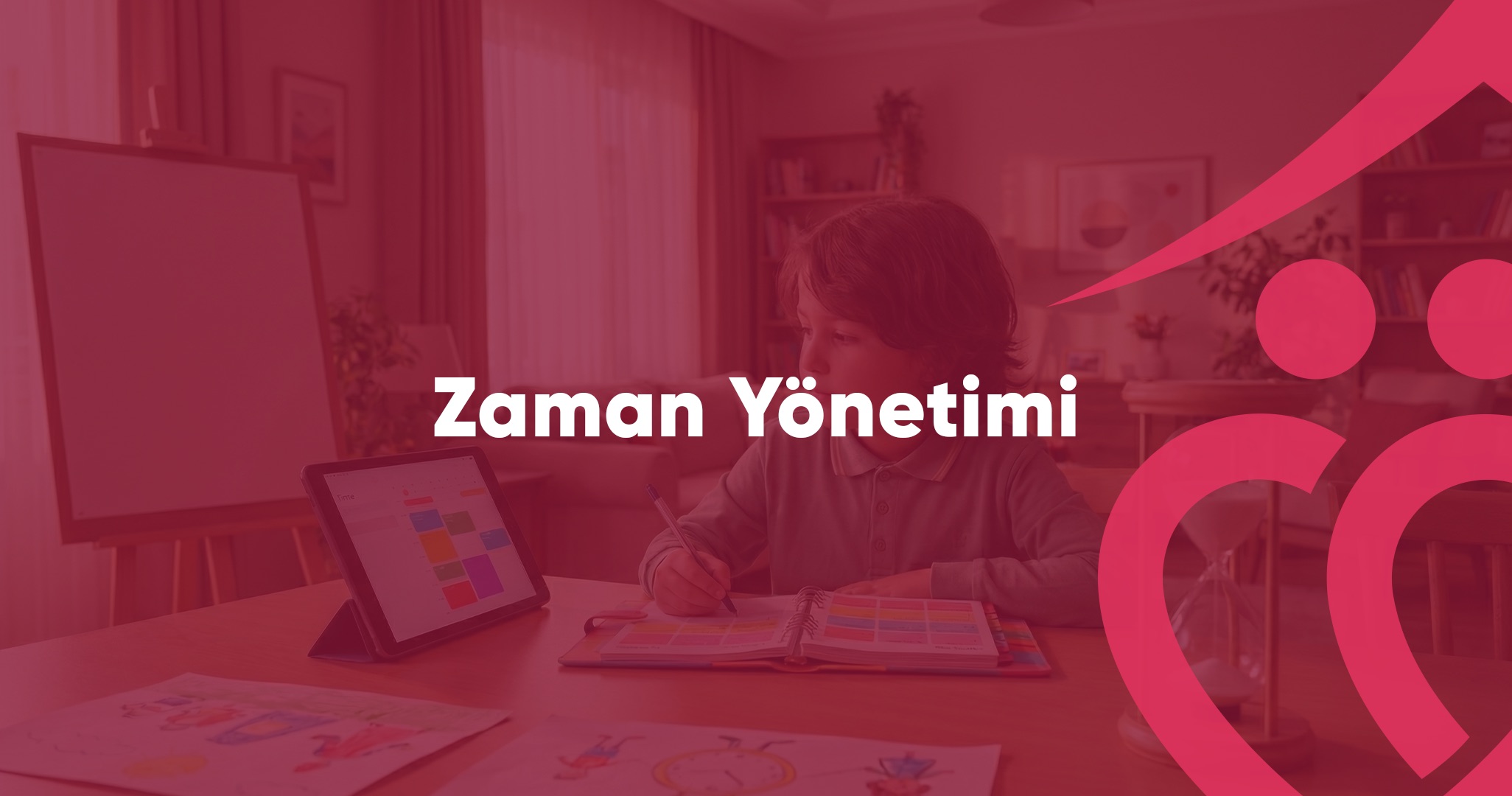 ZAMAN YÖNETİMİ