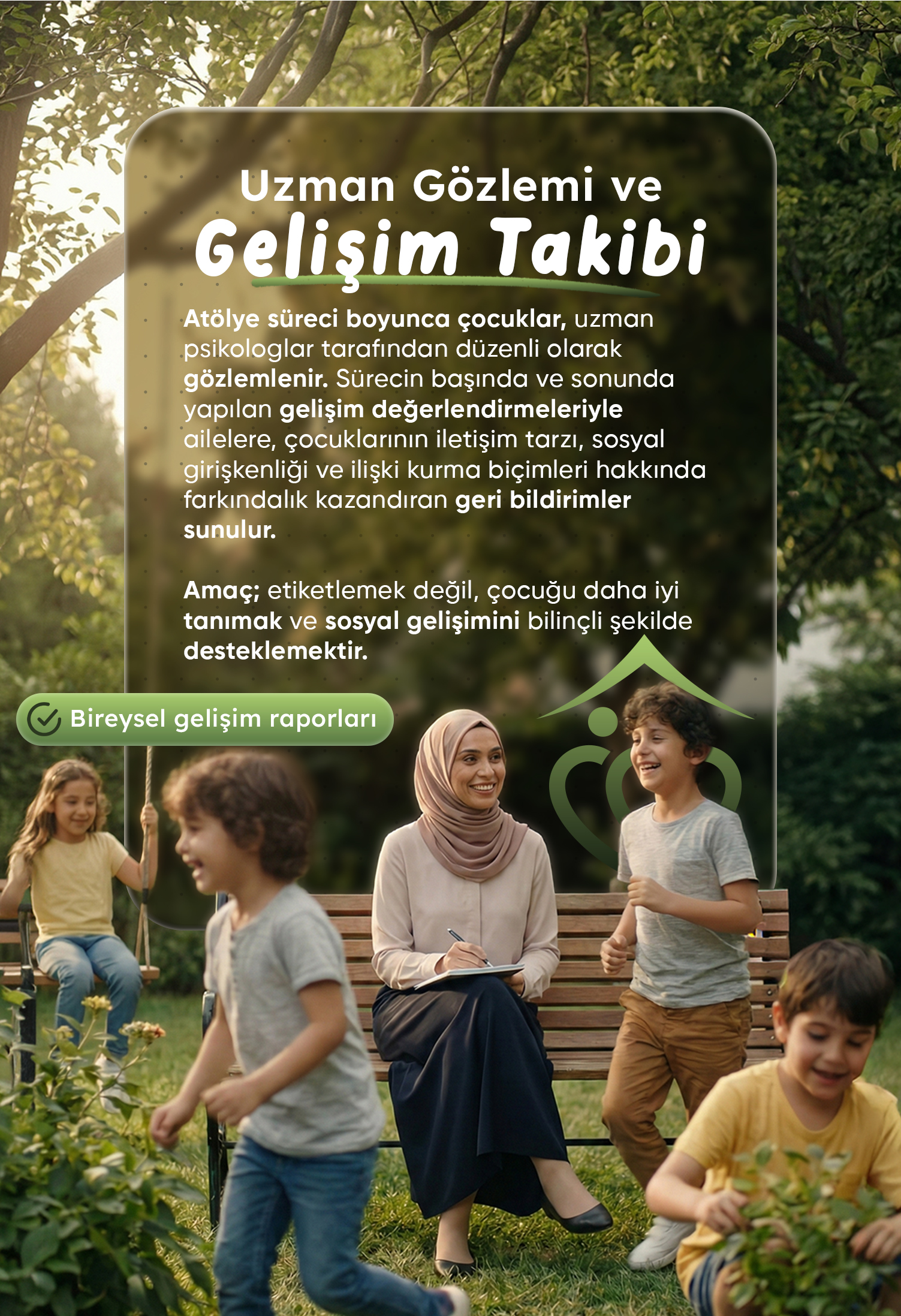 UZMAN GÖZLEMİ VE GELİŞİM TAKİBİ