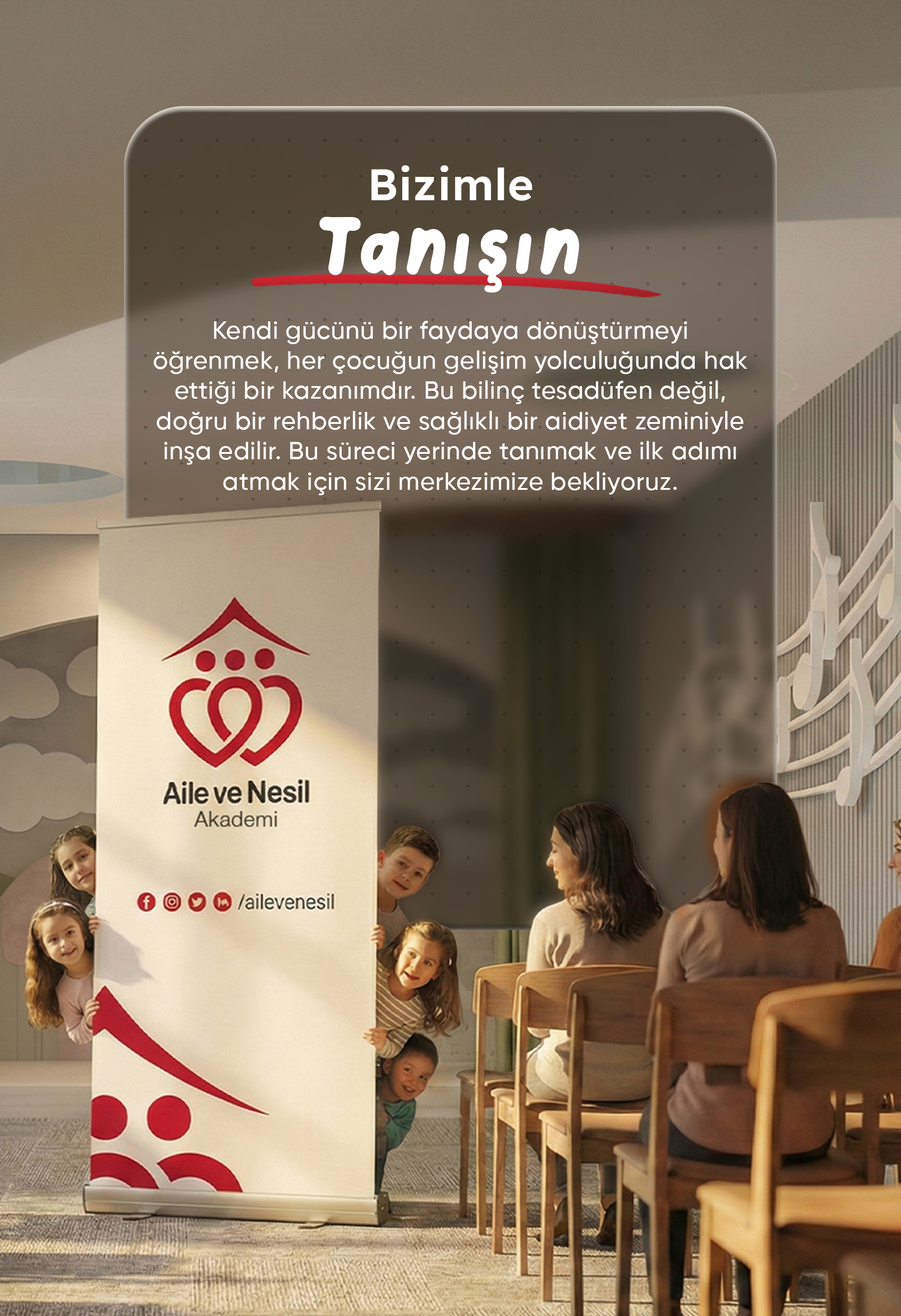 BİZİMLE TANIŞIN