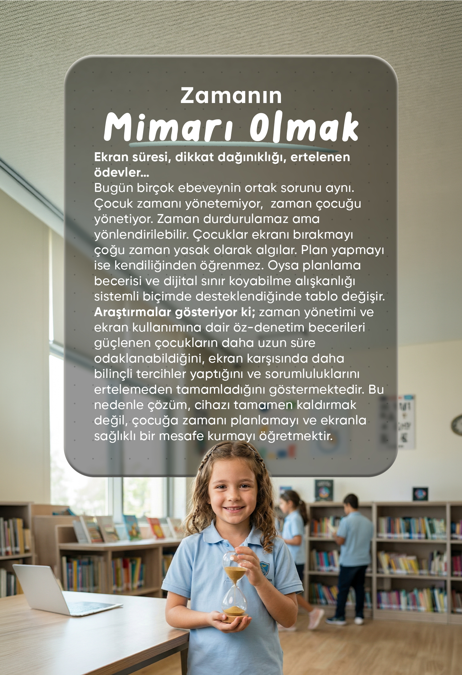 ZAMANIN MİMARI OLMAK